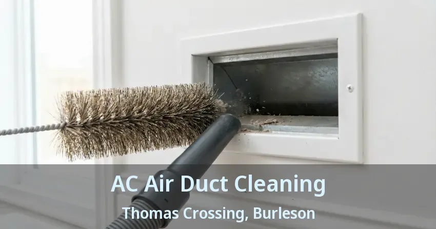 AC Air Duct Cleaning Thomas Crossing, Burleson - TX