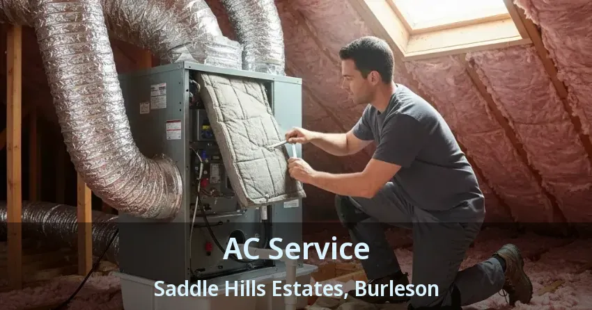 AC Service Saddle Hills Estates, Burleson - TX