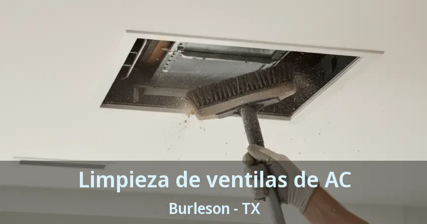 Limpieza de ventilas de AC Burleson - TX