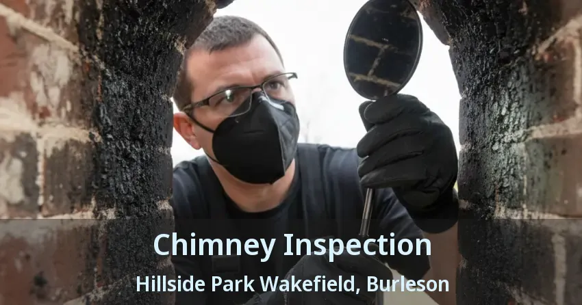 Chimney Inspection Hillside Park Wakefield, Burleson - TX Chimney Inspection Hillside Park Wakefield, Burleson - TX