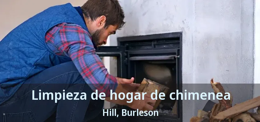 Limpieza de hogar de chimenea Hill, Burleson - TX Limpieza de hogar de chimenea Hill, Burleson - TX