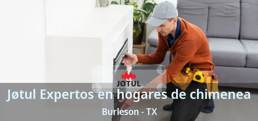 Jøtul Expertos en hogares de chimenea Burleson - TX