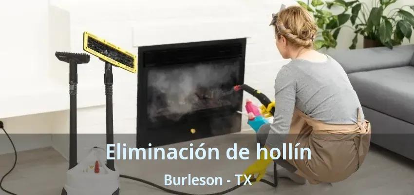 Eliminación de hollín Burleson - TX